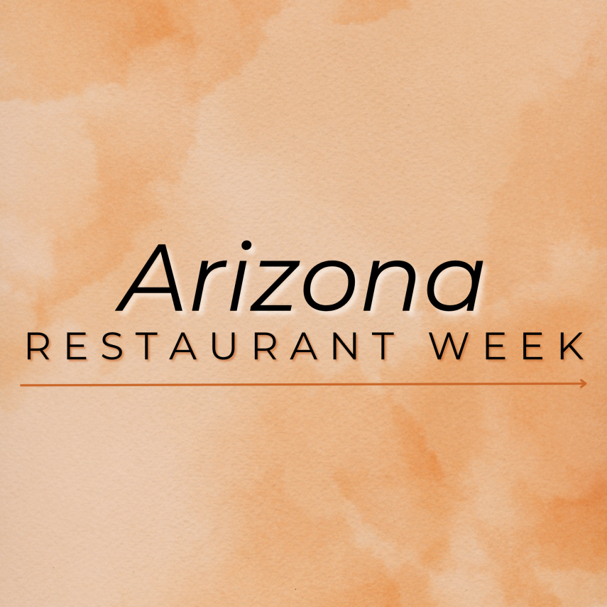 Arizona Restaurant Week 2023! Greater Phoenix Arizona Real Estate