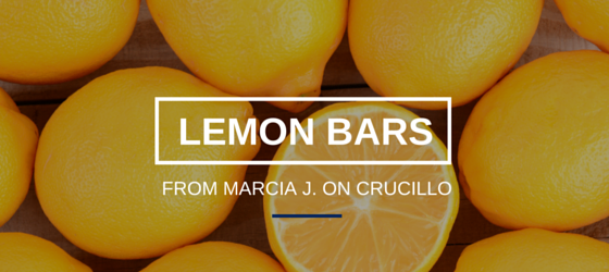 Lemon Bars Recipe from Marcia J on Crucillo 