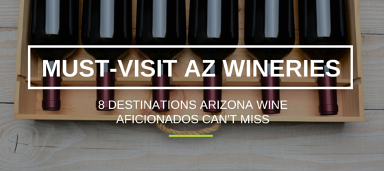 SP Must-Visit AZ Wineries - Newsletter