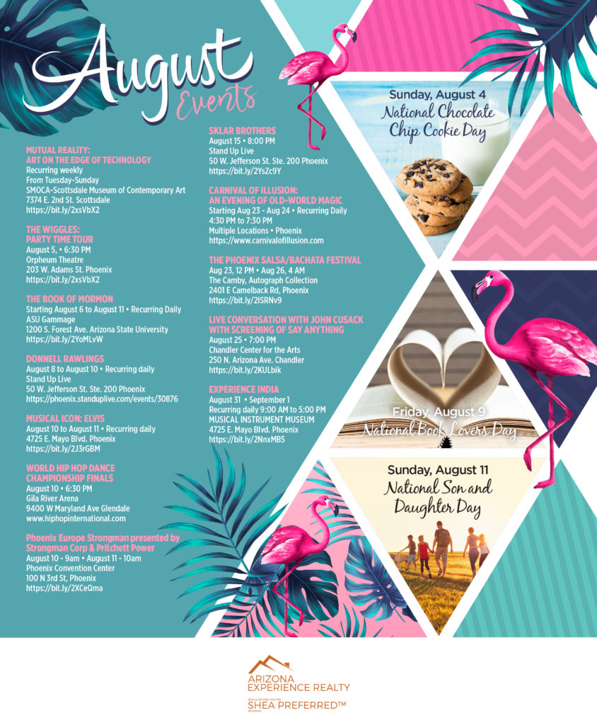 August Events in the Phoenix Area Greater Phoenix Arizona Real Estate